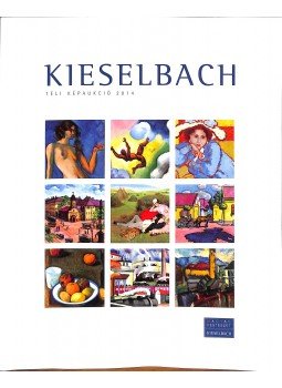 Kieselbach Tamás - Kieselbach téli képaukció 2014 Kieselbach Tamás - Kieselbach téli képaukció 2014, Budapest 2014 antikvár könyv