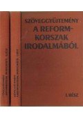 Csetri Lajos,Wéber Antal - Szöveggyűjtemény a reformkorszak irodalmából I-II.