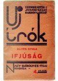 Illyés Gyula - Ifjúság