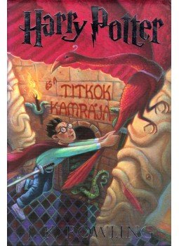 J. K. Rowling - Harry Potter és a Titkok Kamrája J. K. Rowling - Harry Potter és a Titkok Kamrája, Budapest 2005 antikvár könyv