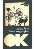 Tamási Áron - Ábel a rengetegben