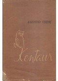 Karinthy Ferenc - Kentaur