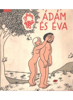 Effel, Jean - Ádám és Éva Effel, Jean - Ádám és Éva, Budapest 1956 antikvár könyv