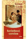 Tormay Cécile - Korinthoszi szerelem