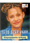 Marquardt, Antoine,Springer, Petra,Rieger, Birgit - Te is szép vagy