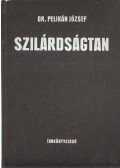 Dr. Pelikán József - Szilárdságtan