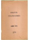 Híves László - Bábjáték családi körben