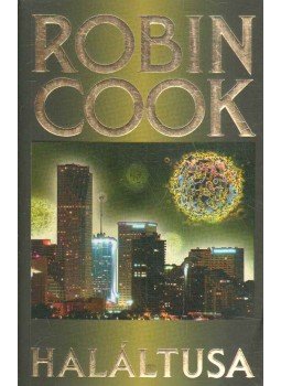 Robin Cook - Haláltusa Robin Cook - Haláltusa, 0 antikvár könyv