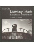 Bence Ottó - Látvány körút