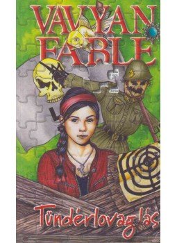 Fable, Vavyan - Tündérlovaglás Fable, Vavyan - Tündérlovaglás, Budapest 2013 antikvár könyv