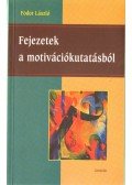 Fodor László - Fejezetek a motivációkutatásból