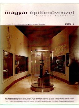 Szegő György főszerk. - Magyar építőművészet 2003/3 Szegő György főszerk. - Magyar építőművészet 2003/3, 2003 antikvár könyv