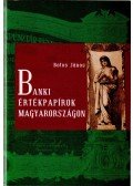 Botos János - Banki értékpapírok Magyarországon