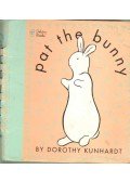 Kunhardt, Dorothy - Pat the Bunny