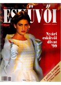 Ömböly Nóra főszerk. - Esküvői divat 1999/2