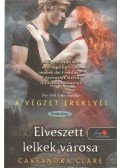 Cassandra Clare - Elveszett lelkek városa