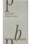Nádas Péter,Swartz, Richard - Párbeszéd