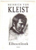 Kleist, Heinrich von - Elbeszélések