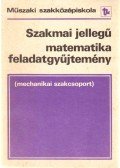 Gábri Katalin,Várnagy Imre - Szakmai jellegű matematika feladatgyűjtemény