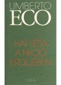 Umberto Eco - Hat séta a fikció erdejében