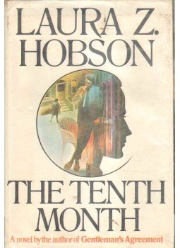 Hobson, Laura Z. - The Tenth Month Hobson, Laura Z. - The Tenth Month, 1970 antikvár könyv