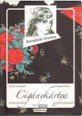 Karafiáth Orsolya - Cigánykártya