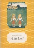 Erich Kästner - A két Lotti