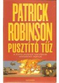 Patrick Robinson - Pusztító tűz