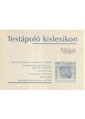 Móra Veronika - Testápoló kislexikon