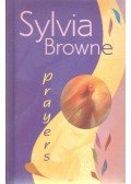 Browne, Sylvia - Prayers