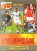 Dénes Tamás,Mácsik Viktor - Sztárparádé 2003
