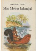 Tersánszky J. Jenő - Misi Mókus kalandjai