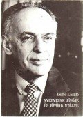 Deme László - Nyelveink jövője és jövőnk nyelve