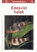 Terofal, Fritz,Militz, Claus - Édesvízi halak
