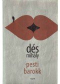 Dés Mihály - Pesti barokk