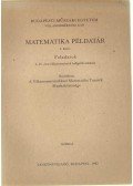 Csató Tamásné - Matematikai Példatár I. kötet