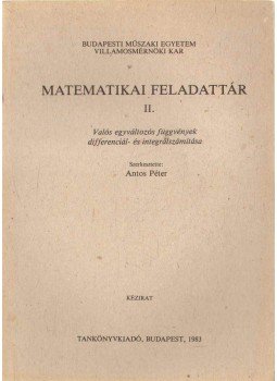 Benkő Pálné, Diószegi Ferencné, Serény György - Matematikai feladattár II. Benkő Pálné, Diószegi Ferencné, Serény György - Matematikai feladattár II., Budapest 1983 antikvár könyv