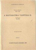 Szerencsi Sándor,Papp Olga - A matematika tanítása II.