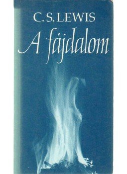 C.S. Lewis - A fájdalom C.S. Lewis - A fájdalom, 1992 antikvár könyv