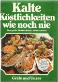 Christian Teubner,Anette Wolter - Kalte Köstlichkeiten wie noch nie