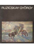 Solymár István,Bökönyi Sándorné - Ruzicskay György festőművész gyűjteményes kiállítása (aláírt)