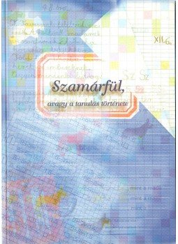 Dr. Tamás István - Szamárfül, avagy a tanulás története Dr. Tamás István - Szamárfül, avagy a tanulás története, 2000 antikvár könyv