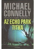 Michael Connelly - Az Echo park titka