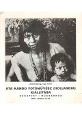 Boglár Lajos - Ata Kando fotóművész (Hollandia) kiállítása