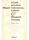Popély Gyula - A Csehszlovákiai Magyar Tudományos, Irodalmi és Művészeti Társaság