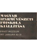  - Magyar Iparművészeti Főiskola kiállítása