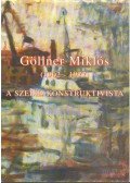 Sinkó István - Göllner Miklós: A szelíd konstruktivista