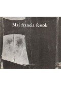 Aradi Nóra,Lejard, André - Mai francia festők
