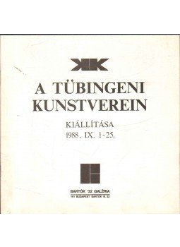 Hafner, Kurt szerk. - A Tübingeni Kunstverein kiállítása,  1988 antikvár könyv