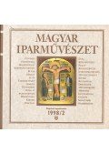 N. Dvorszky Hedvig főszerk. - Magyar iparművészet 1998/2